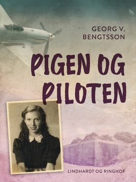 Pigen og piloten af Georg V. Bengtsson