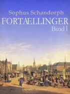 Fortællinger. Bind 1