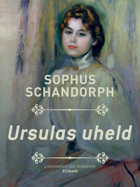 Ursulas uheld af Sophus Schandorph