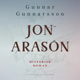 Jon Arason af Gunnar Gunnarsson
