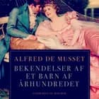 Bekendelser af et barn af århundredet