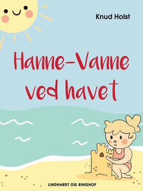 Hanne-Vanne ved havet af Knud Holst