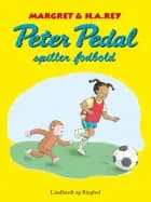 Peter Pedal spiller fodbold