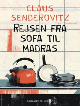 Rejsen fra sofa til madras af Claus Senderovitz