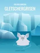 Gletschergrisen