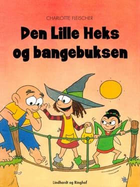 Den lille heks og bangebuksen af Charlotte Fleischer