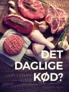Det daglige kød?
