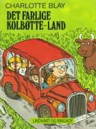 Det farlige Kolbøtteland