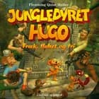 Jungledyret Hugo. Fræk, flabet og fri