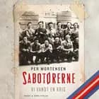Sabotørerne. Vi vandt en krig