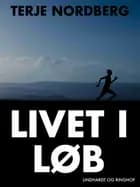 Livet i løb