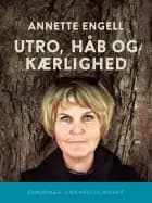 Utro, håb og kærlighed