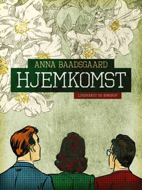 Hjemkomst af Anna Baadsgaard