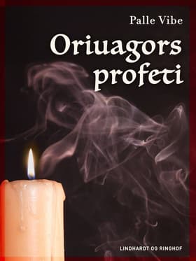 Oriuagors profeti af Palle Vibe
