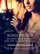 Bondebruden – en historisk roman fra det 15. århundrede