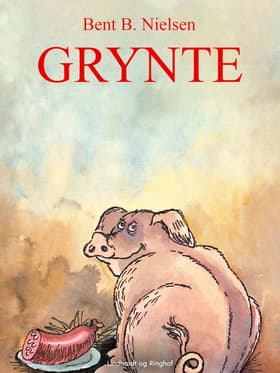 Grynte af Bent B. Nielsen