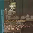 Barndommen - de lange år