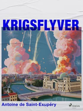 Krigsflyver af Antoine de Saint-Exupéry