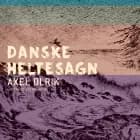 Danske sagn og eventyr