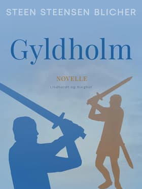 Gyldholm af Steen Steensen Blicher