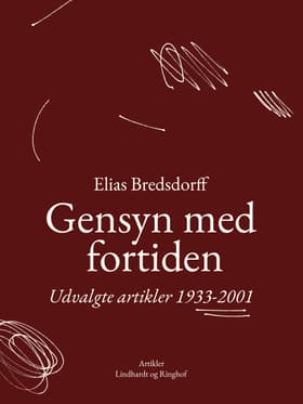 Gensyn med fortiden. Udvalgte artikler 1933-2001 af Elias Bredsdorff