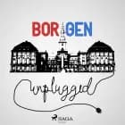 Borgen Unplugged #93 - Borgerkrig i Venstre