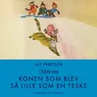Mere om konen som blev så lille som en teske