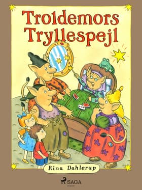 Troldemors tryllespejl af Rina Dahlerup