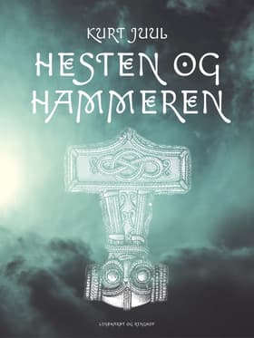 Hesten og hammeren af Kurt H. Juul