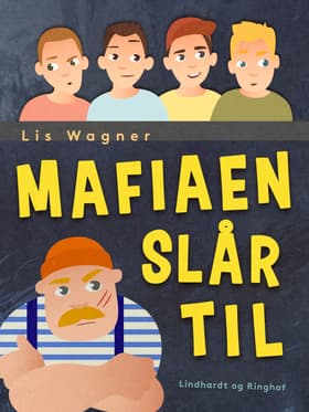 Mafiaen slår til af Lis Wagner