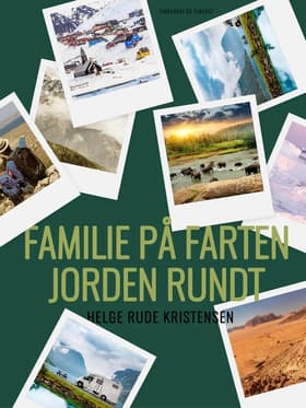 Familie på farten jorden rundt af Helge Rude Kristensen