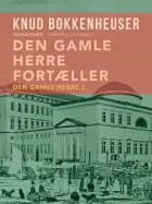 Den gamle herre fortæller