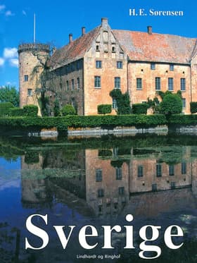 Sverige. En kulturhistorisk rejse af H. E. Sørensen