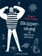 Skipper-skæg og sømands-skrøner