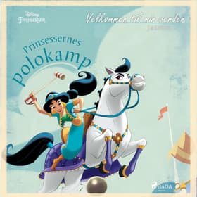 Velkommen til min verden - Jasmin - Prinsessernes polokamp af – Disney