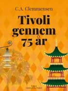 Tivoli gennem 75 år