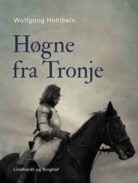 Høgne fra Tronje af Wolfgang Hohlbein