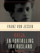 Katja, en fortælling fra Rusland