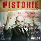 Lenins blodige revolution