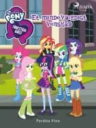 My Little Pony - Equestria Girls - Et mindeværdigt venskab