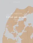 Livet på øerne. Bind 7. Limfjorden