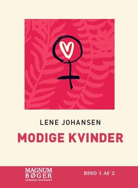 Modige Kvinder af Lene Johansen
