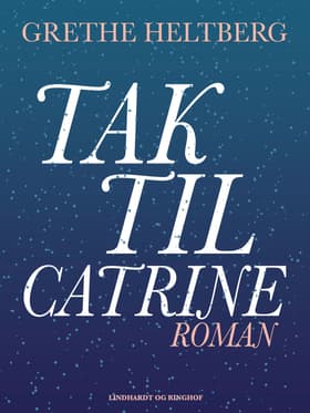 Tak til Catrine af Grethe Heltberg