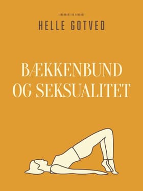 Bækkenbund og seksualitet af Helle Gotved