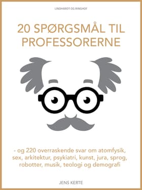 20 spørgsmål til professorerne af Jens Kerte