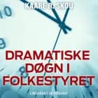 Dramatiske døgn i folkestyret