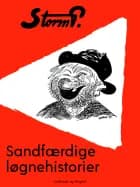 Sandfærdige løgnehistorier