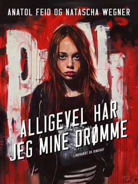 Alligevel har jeg mine drømme af Anatol Feid