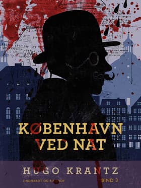 København ved nat. Bind 3 af Hugo Krantz