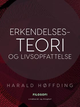 Erkendelsesteori og livsopfattelse af Harald Høffding
